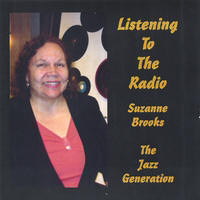 SUZANNE BROOKS, THE JAZZ GENERATION: Listening To The Radio